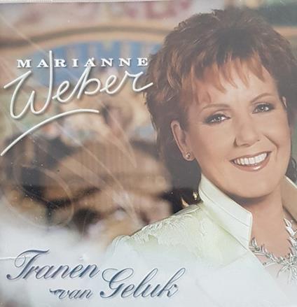 Tranen Van Geluk - CD Audio di Marianne Weber