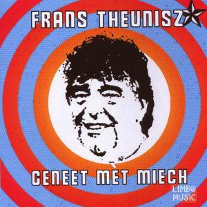 Geneet Met Mich - CD Audio di Frans Theunisz