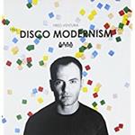 Disco Modernism