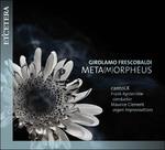 Meta(M)orpheus - CD Audio di Girolamo Frescobaldi