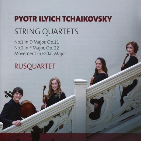 Quartetti per archi n.1, n.2 - CD Audio di Pyotr Ilyich Tchaikovsky,Rusquartet