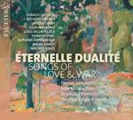 Eternelle Dualite - Songs Of Love & War