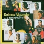 A Retrospective - CD Audio di Roberta Alexander