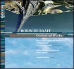 Musica orchestrale - CD Audio di Robin De Raaff