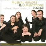 Musical Humors and Lamentations - CD Audio di L' Art du Bois