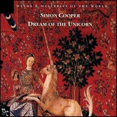 Dream of the unicorn - CD Audio di Simon Cooper