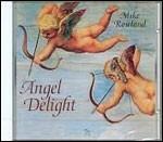 Angel Delight - CD Audio di Mike Rowland