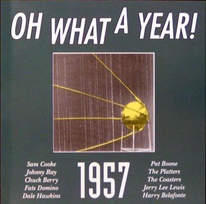 Oh What A Year! 1957 - CD Audio