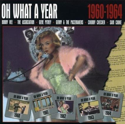 Oh What A Year ! 1960-1964 - CD Audio