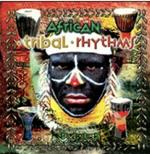 African Tribal Rhythms-Zoulou, Balalafrica, Banani, Ace Kwela, Kosafri