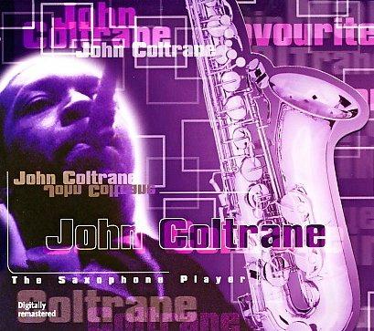 Saxophone Player - CD Audio di John Coltrane