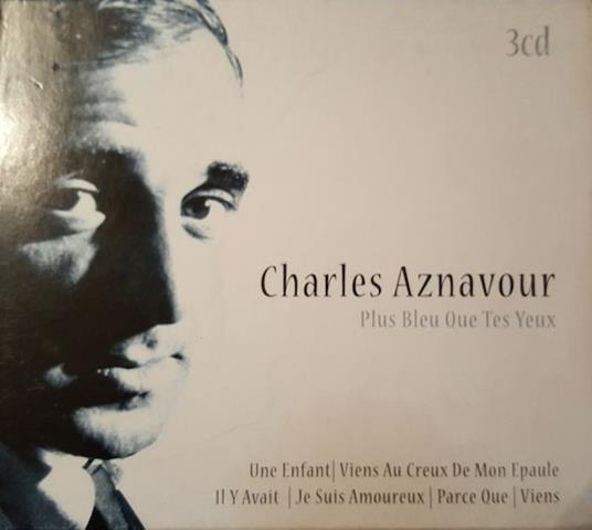 Plus Bleu Que Tes Yeux - CD Audio di Charles Aznavour