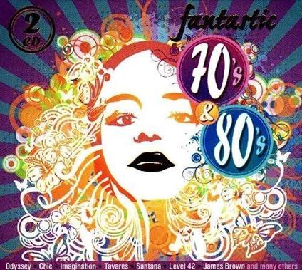 Fantastic 70's & 80's - CD Audio