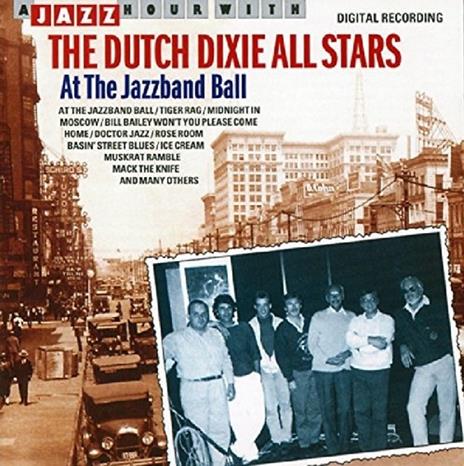 A Jazz Hour With - CD Audio di Dutch Dixie All Stars