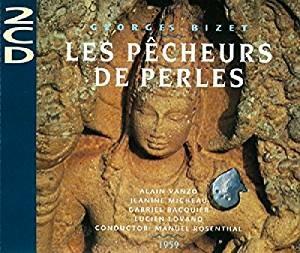 I Pescatori di perle (Les Pêcheurs De Perles) - CD Audio di Georges Bizet
