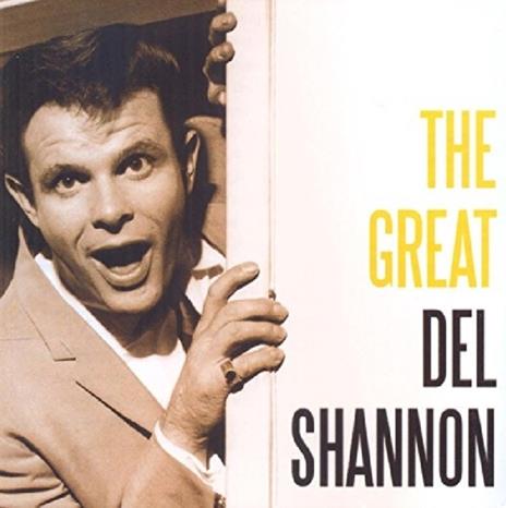 Great - CD Audio di Del Shannon