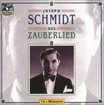 Zauberlied - CD Audio di Joseph Schmidt