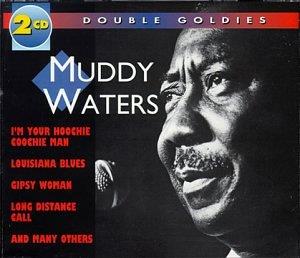 Double Goldies - CD Audio di Muddy Waters
