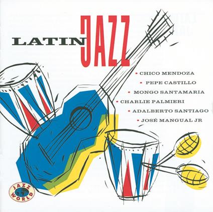Latin Jazz - CD Audio