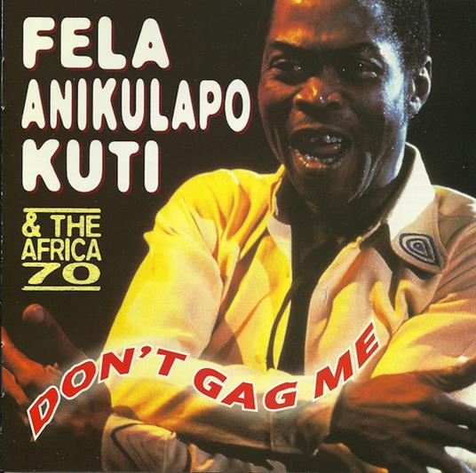 Don't Gag Me - CD Audio di Fela Kuti