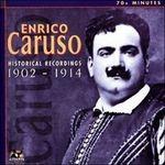 1902-1914 Historical Recordings - CD Audio di Enrico Caruso