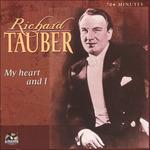 My Heart and I - CD Audio di Richard Tauber