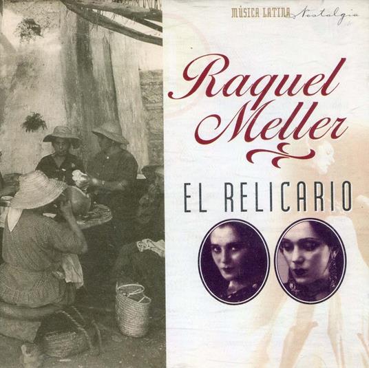 El Relicario 1925-1932 - CD Audio di Raquel Meller