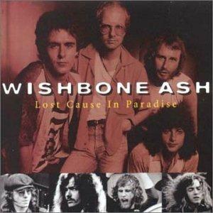 Lost Cause in Paradise - CD Audio di Wishbone Ash
