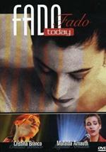 Cristina Branco e Mafalda Arnauth. Fado Today (DVD)