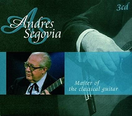 Master of the Classical Guitar - CD Audio di Andrés Segovia