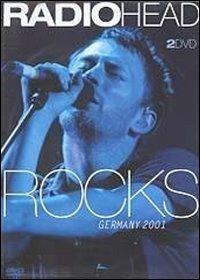 Radiohead. Rocks Germany (DVD) - DVD di Radiohead