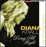 Doing All Right. In Concert - CD Audio di Diana Krall