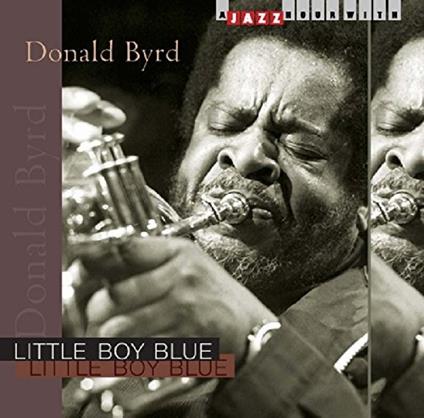 Little Boy Blue - CD Audio di Donald Byrd