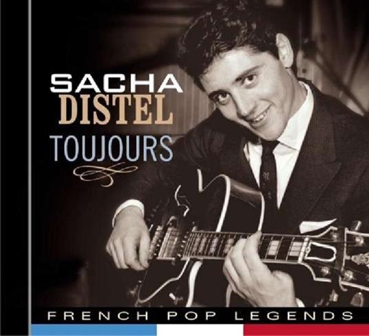 Toujours - CD Audio di Sacha Distel