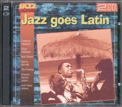 Jazz Goes Latin - CD Audio