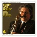 Feelin' and Dealin' - CD Audio di Ralph Lalama