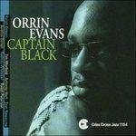 Captain Black - CD Audio di Orrin Evans