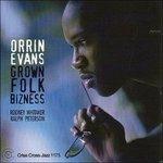 Grown Folk Bizness - CD Audio di Orrin Evans