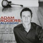 Allegory - CD Audio di Adam Rogers