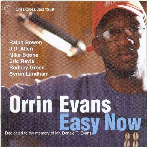 Easy Now - CD Audio di Orrin Evans