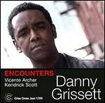 Encounters - CD Audio di Danny Grissett