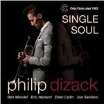 Single Soul - CD Audio di Philip Dizack