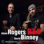 R&B - CD Audio di David Binney,Adam Rogers
