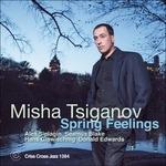 Spring Feelings - CD Audio di Misha Tsiganov