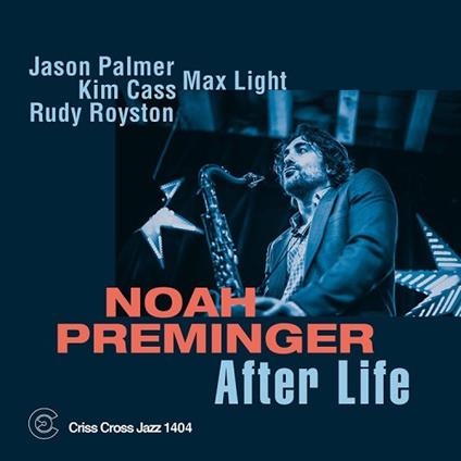 After Life - CD Audio di Noah Preminger