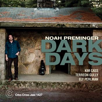 CD Dark Days di Noah Preminger