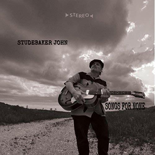 Songs for None - CD Audio di Studebaker John