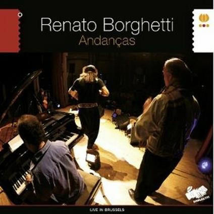 Andanças. Live in Brussels - CD Audio di Renato Borghetti