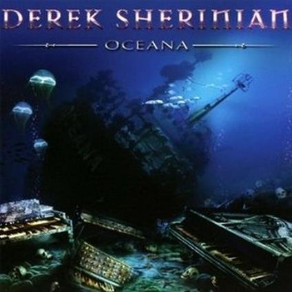Oceana - CD Audio di Derek Sherinian