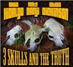 3 Skulls and the Truth